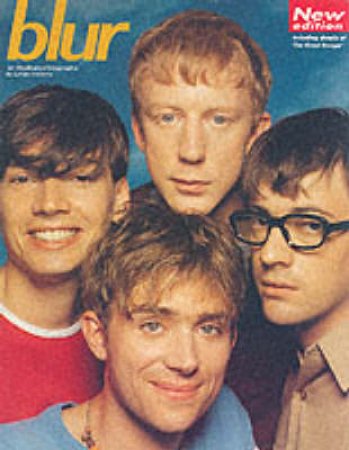 Blur: An Illustrated Biography by Linda Holorny