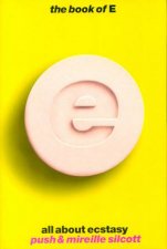 The Book of E All About Ecstasy