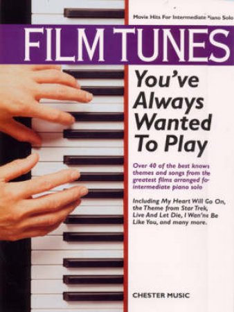 Film Tunes You've Always Wanted To Play by Various