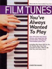 Film Tunes Youve Always Wanted To Play