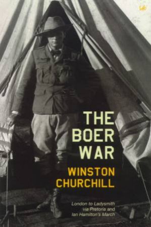 The Boer War by Winston Churchill