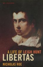 Fiery Heart The First Life Of Leigh Hunt