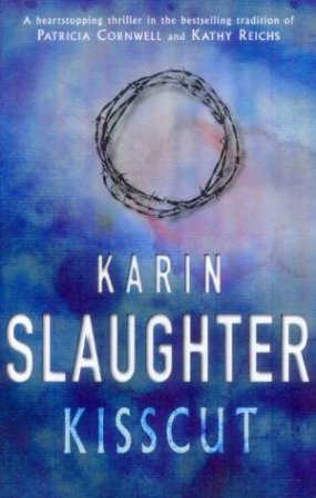 Kisscut by Karin Slaughter