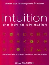 Intuition The Key To Divination