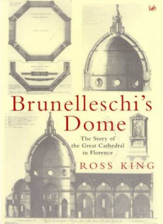 Brunelleschi's Dome by Ross King