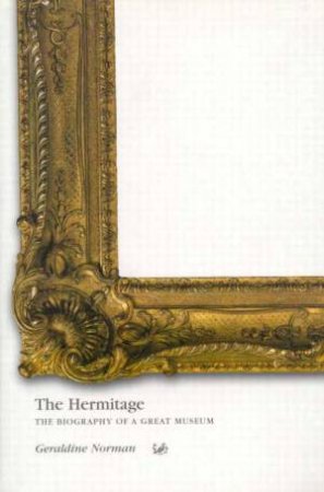 The Hermitage by Geraldine Norman