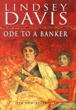 A Marcus Didius Falco Mystery Ode To A Banker