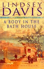 A Marcus Didius Falco Mystery A Body In The Bathhouse