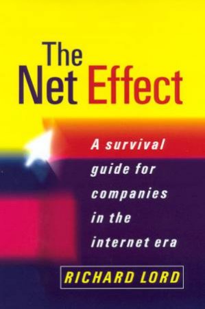 The Net Effect by Richard Lord