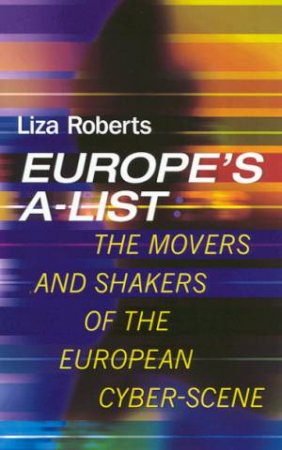 Europe's A-List by Liza Roberts