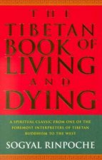 The Tibetan Book Of Living And Dying