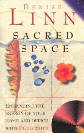 Sacred Space by Denise Linn