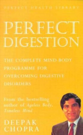 Perfect Digestion by Deepak Chopra