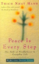 Peace Is Every Step