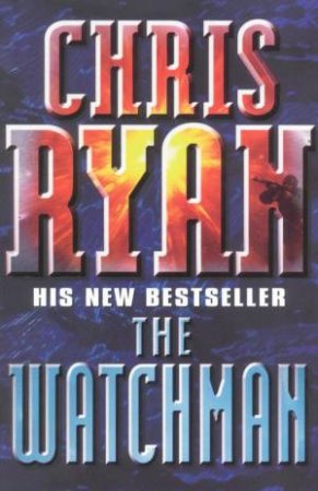 The Watchman by Chris Ryan