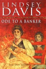 A Marcus Didius Falco Mystery Ode To A Banker