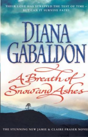 A Breath Of Snow And Ashes by Diana Gabaldon