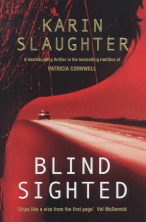 Blindsighted by Karin Slaughter