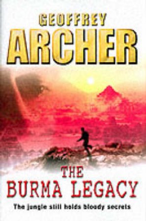 The Burma Legacy by Geoffrey Archer