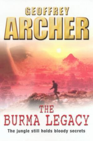 The Burma Legacy by Geoffrey Archer