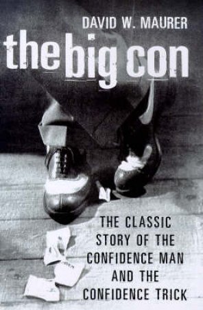 The Big Con by David Maurer