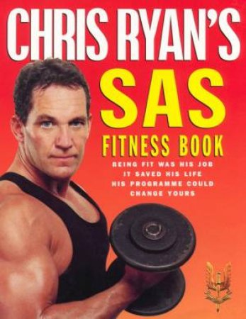 Chris Ryan's SAS Fitness Book by Chris Ryan