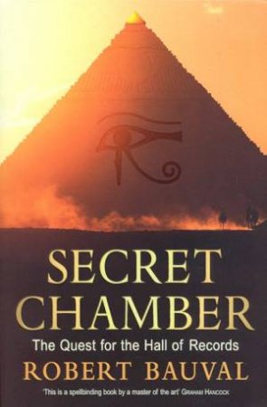 Secret Chamber by Robert Bauval