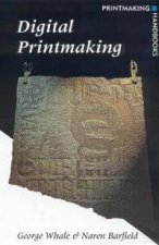 Printmaking Handbooks Digital Printmaking