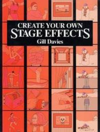 Create Your Own Stage Effects by Gill Davies