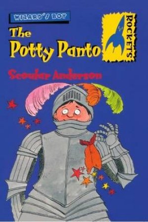 Rockets: Wizard's Son: The Potty Panto by Scoular Anderson