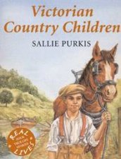 Real Lives Victorian Country Children