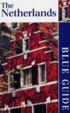 Blue Guide The Netherlands  7 ed