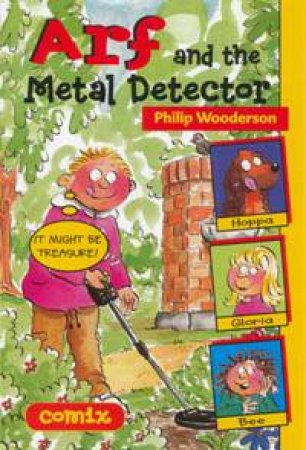 Comix: Arf And The Metal Detector by Philip Wooderson