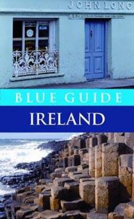 Blue Guide: Ireland - 9 ed by Brian Lalor