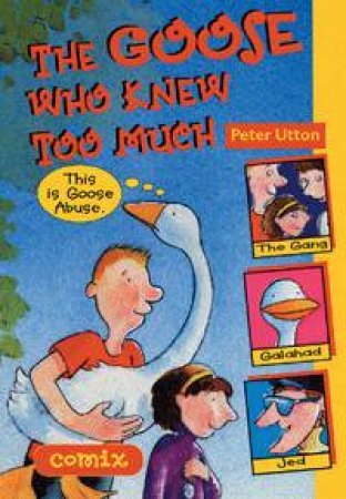 Comix: The Goose Who Knew Too Much by Peter Utton