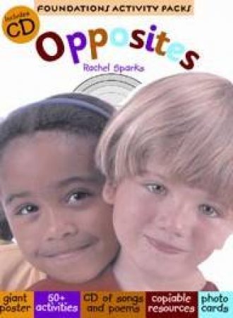 Foundations Activity Packs: Opposites by Rachel Sparks