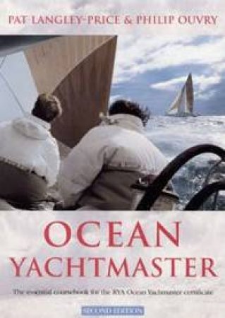 Ocean Yachtmaster by Pat Langley-Price & Philip Ouvry