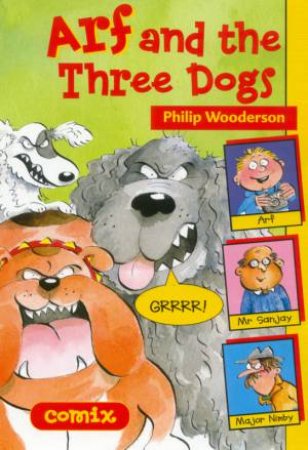 Comix: Arf & The Three Dogs by Philip Wooderson