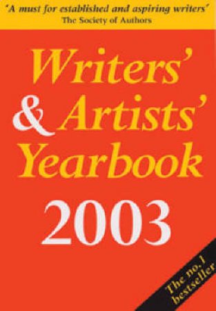 Writers' And Artists' Yearbook 2003 by Various