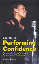 Secrets Of Performing Confidence