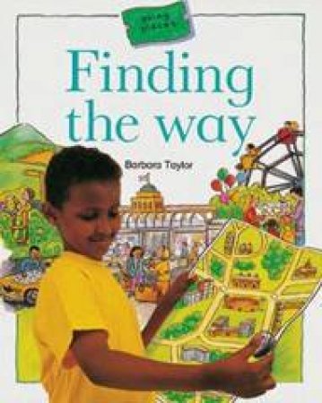 Going Places: Finding The Way by Barbara Taylor