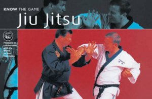 Know The Game: Jiu Jitsu by Various