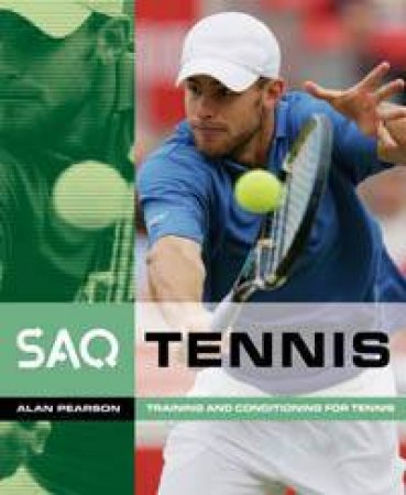 SAQ: Tennis by Alan Pearson