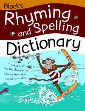 Black's Rhyming And Spelling Dictionary by Pie Corbett & Ruth Thomson