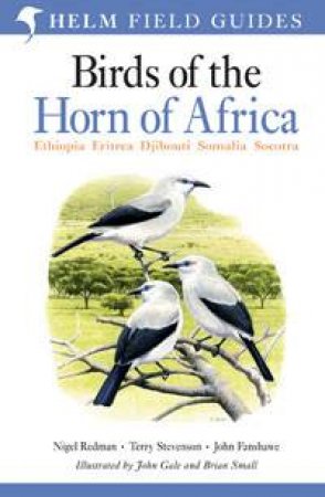 Birds of the Horn of Africa by Various