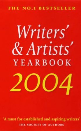 Writers' & Artists' Yearbook 2004 by Author Provided No