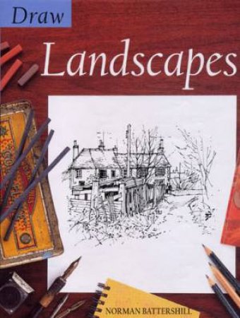 Draw Landscapes by Norman Battershill