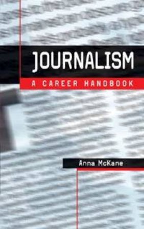 Journalism by Anna McKane