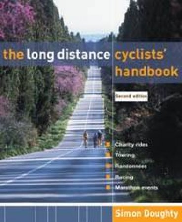 The Long Distance Cyclist's Handbook 2nd Ed by Simon Doughty