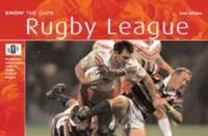 Rugby League: Know The Game by Rugby Football League